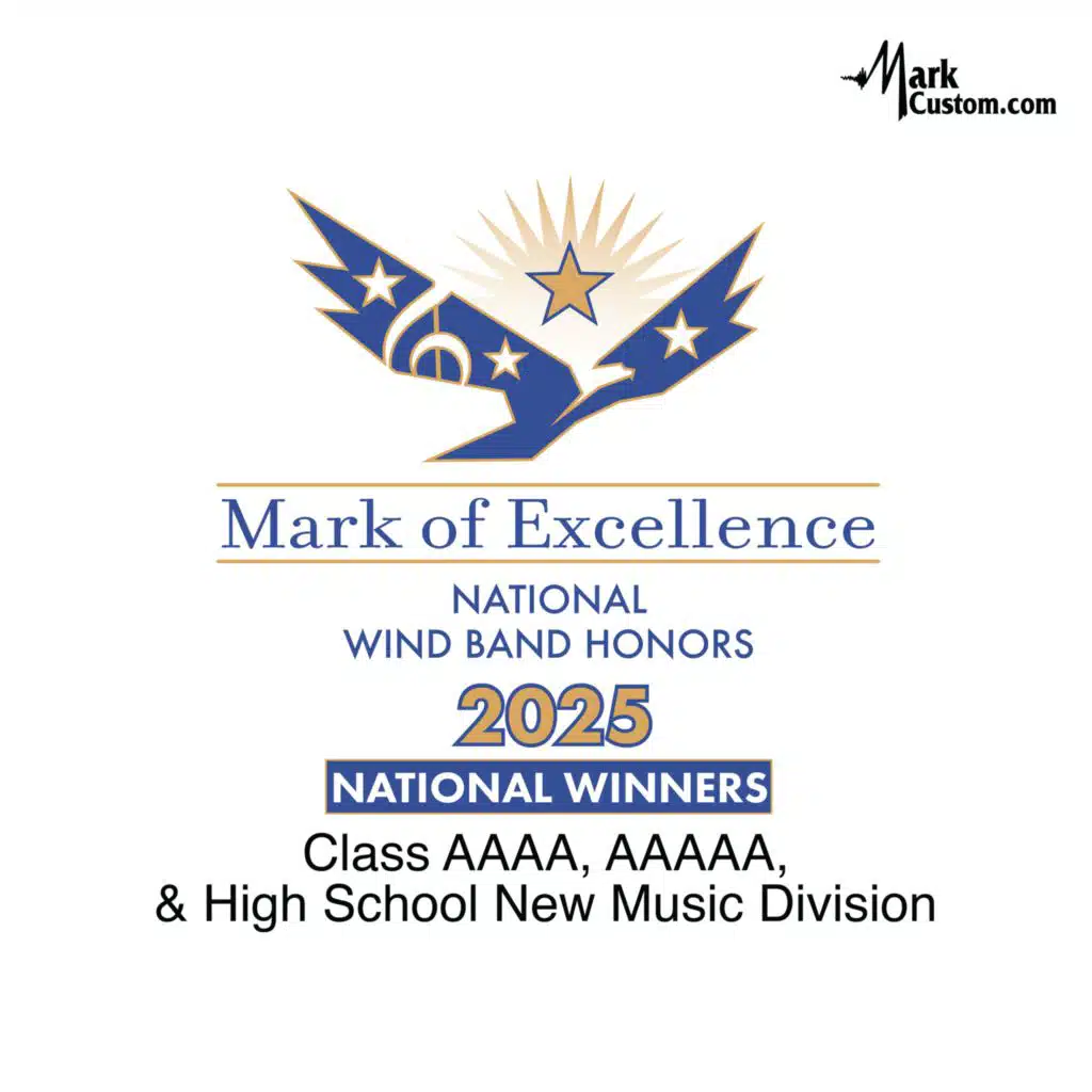 2025 Mark of Excellence: National Band Honors Class AAAA