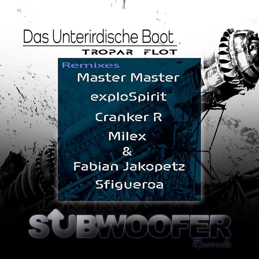 Das Unterirdische Boot (Master Master Remix)