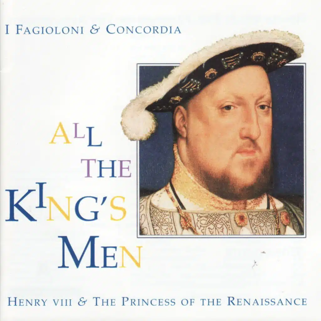All The King's Men - Henry VIII & The Princes of the Renaissance