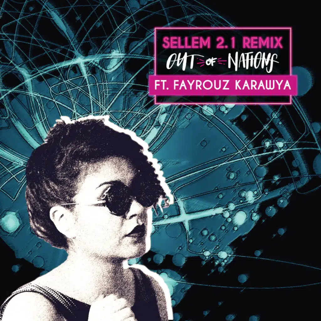 Sellem 2.1 (Remix) [feat. Fayrouz Karawya]