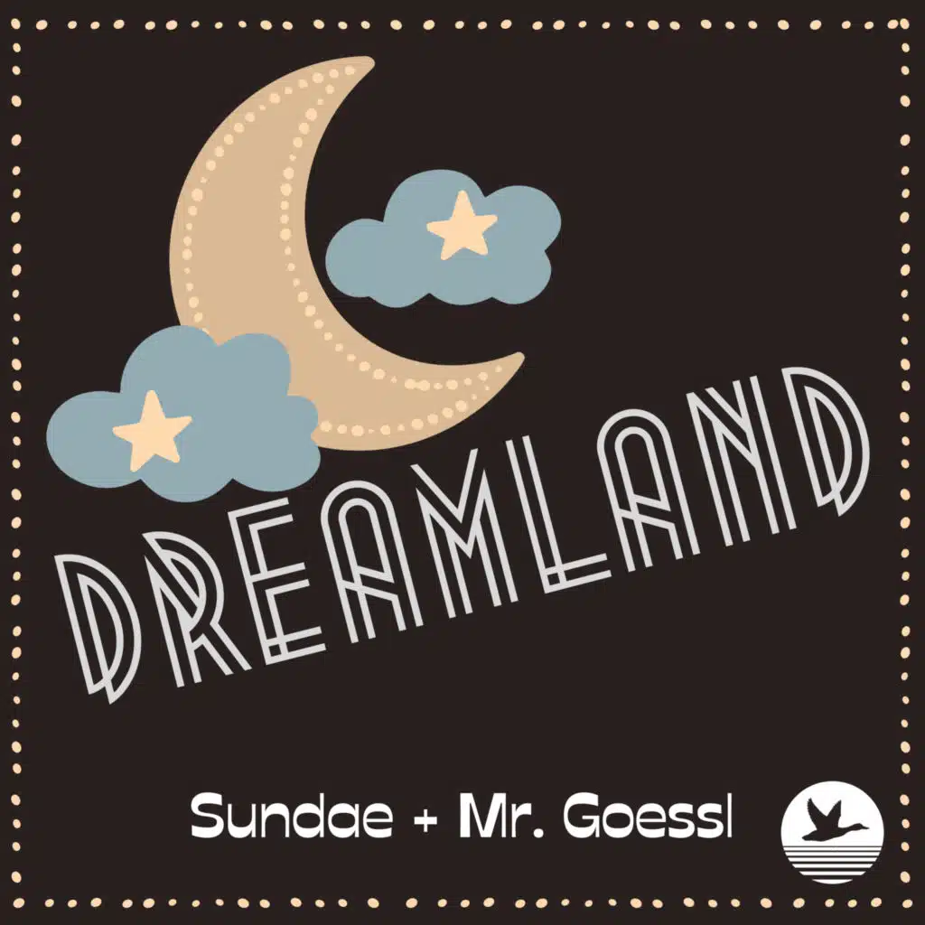 Dreamland (feat. Jason Goessl & Kate Voss)