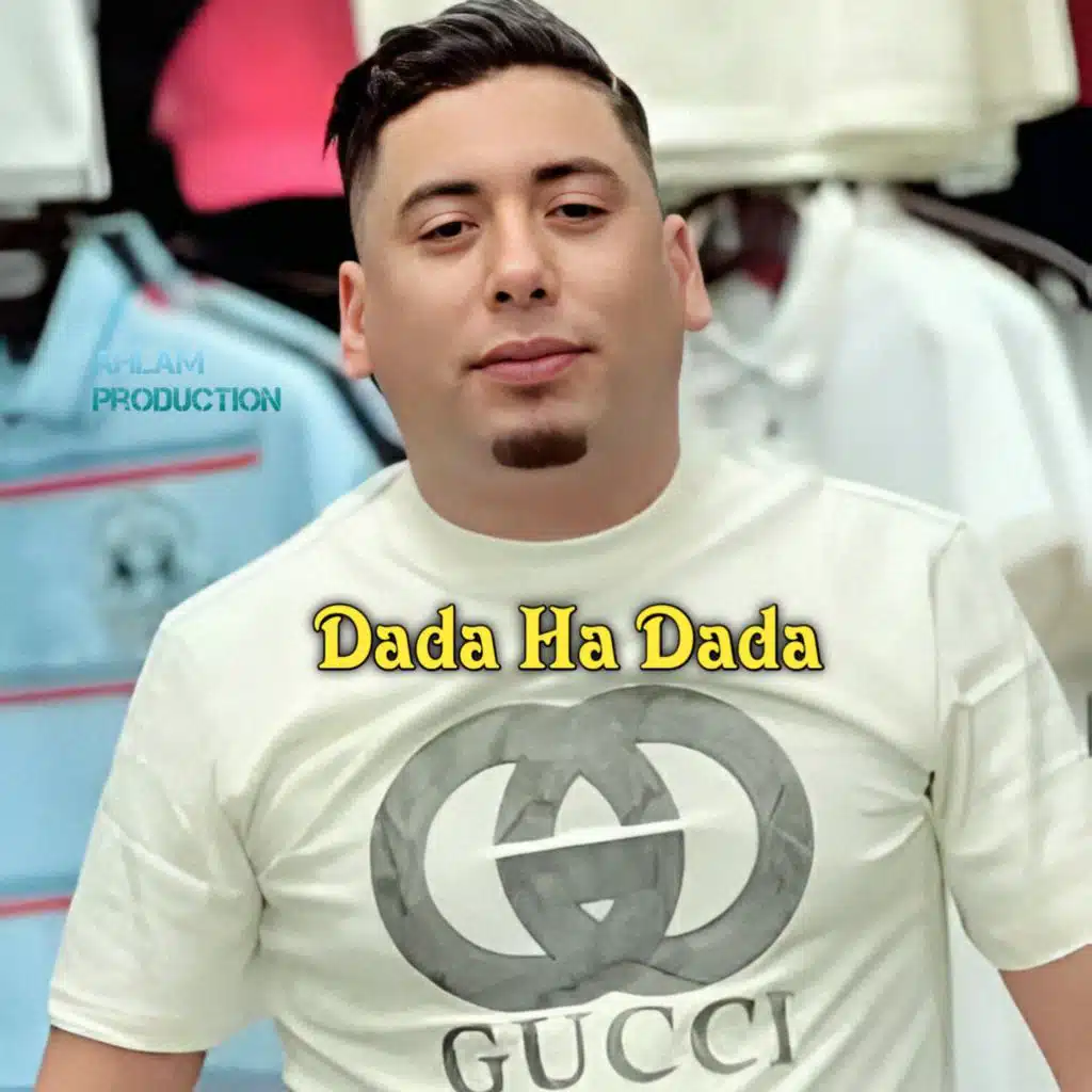 Dada Ha Dada (Live 2022)