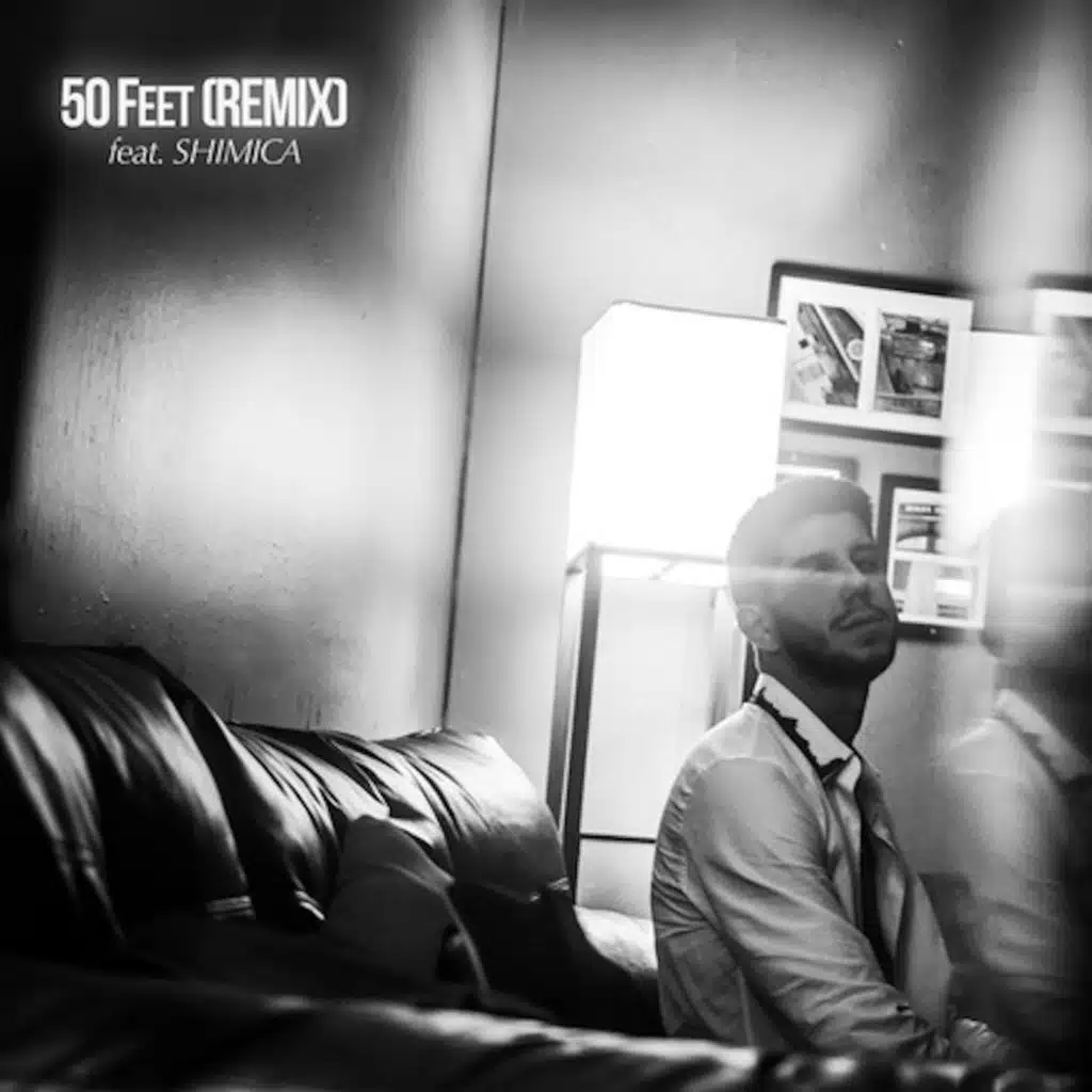 50 Feet (Remix) [feat. SHIMICA]