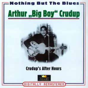 Crudup's After Hours (Nothing But the Blues)