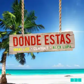 Donde Estas (feat. Alex Lupa)
