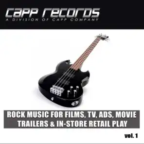CAPP Records, Rock Music For Films, TV, Ads, Movie Trailers & In-Store Retail Play, Vol. 1, Movie Trailers & In-Store Retail Play, Vol. 1