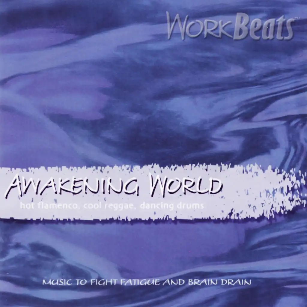 Awakening World (Music to Fight Fatigue and Brain Drain)