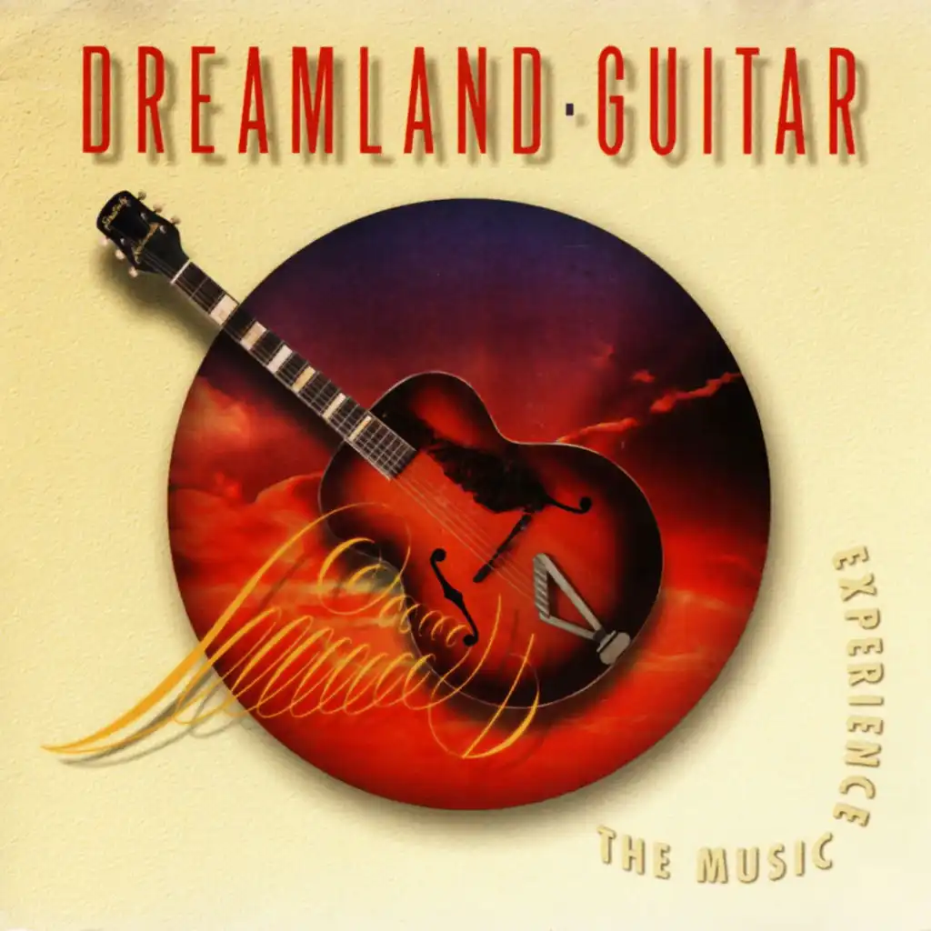Dreamland Guitar (The Music Experience Vol. 3)