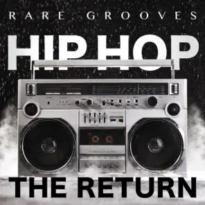 Hip Hop - The Return (Rare Grooves)