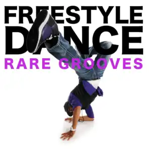 Freestyle Dance (Rare Grooves)