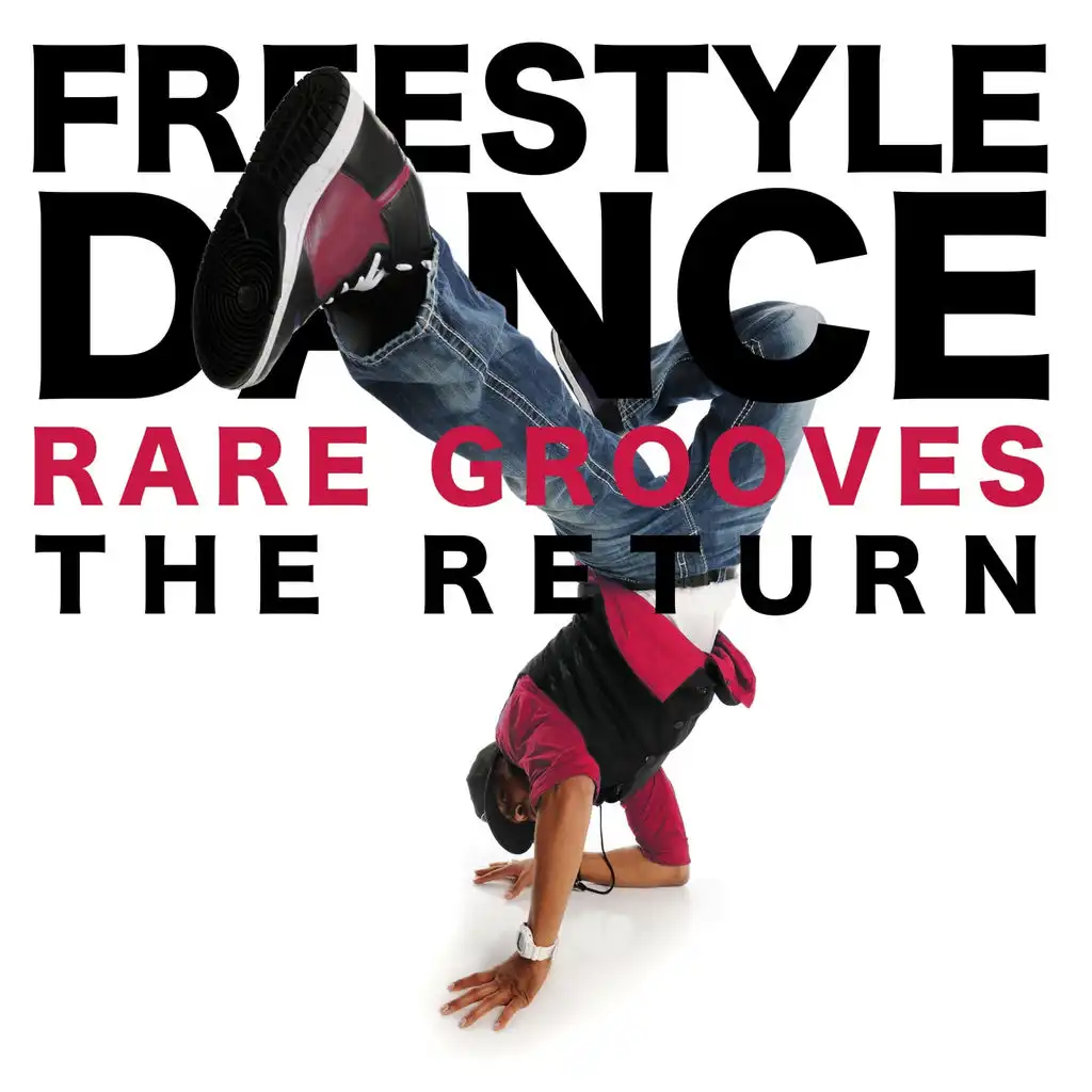 Freestyle Dance - The Return (Rare Grooves)