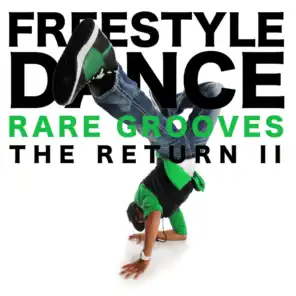 Freestyle Dance - The Return II (Rare Grooves)