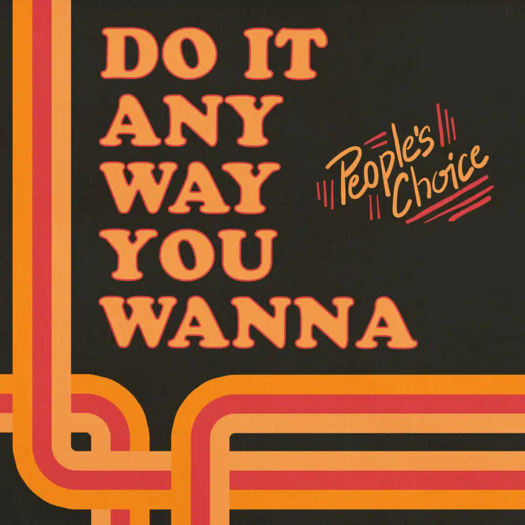 Do It Any Way You Wanna (Rerecorded)