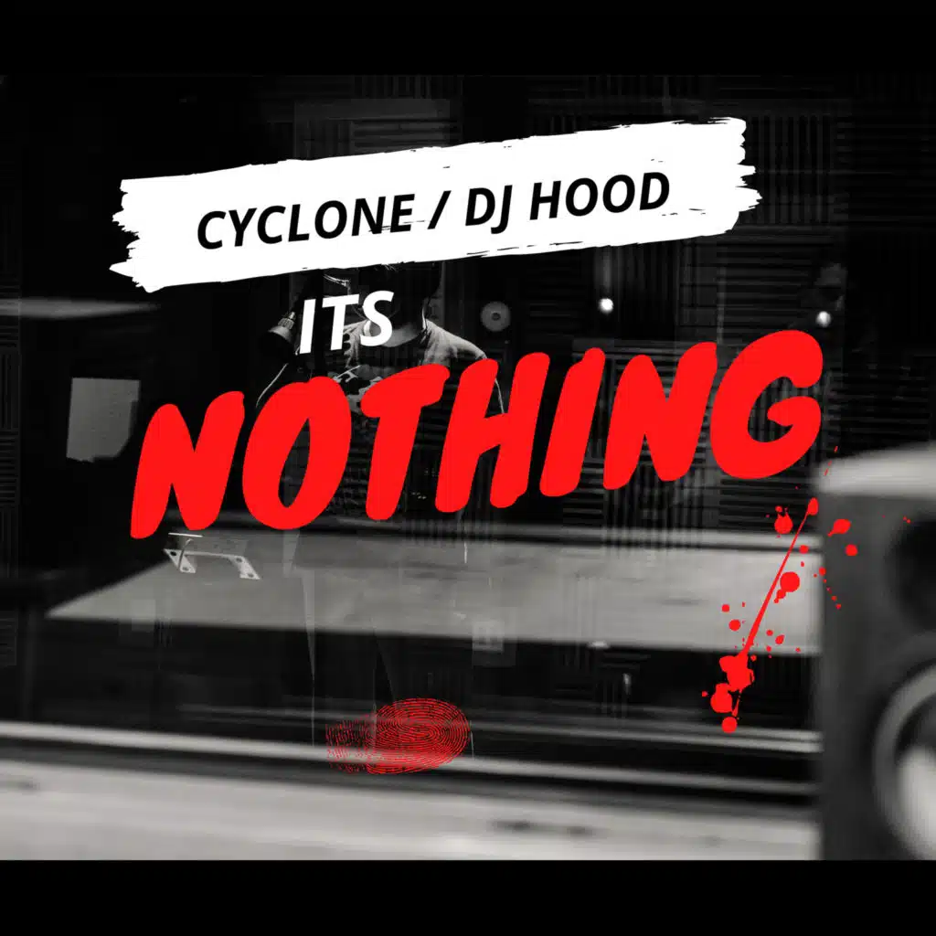 CYCLONE & DJ HOOD