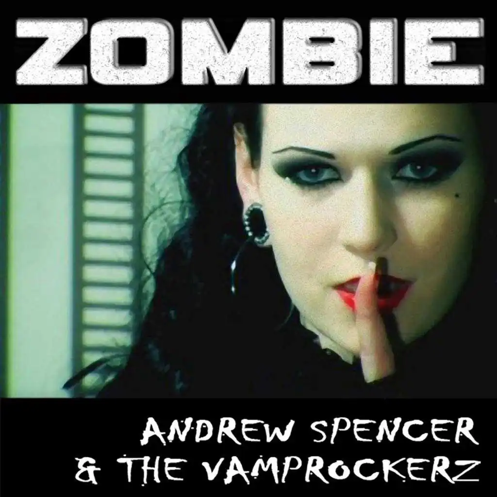 Andrew Spencer, The Vamprockerz & Dany Wild