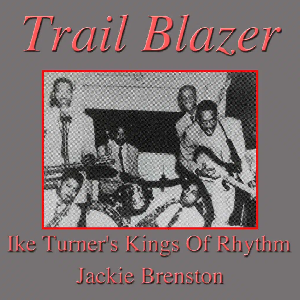 Jackie Brenston, Ike Turner's Kings Of Rhythm