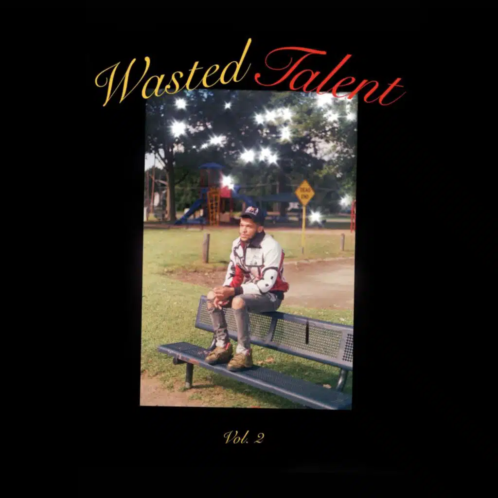 Forever Vol. II: Wasted Talent