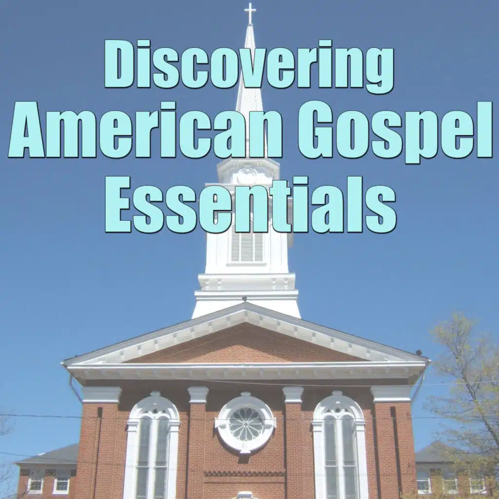 Discovering American Gospel Essentials, Vol.2