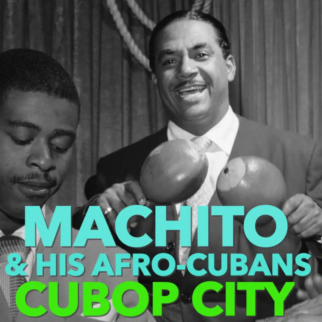 Machito & His Afro-Cubans