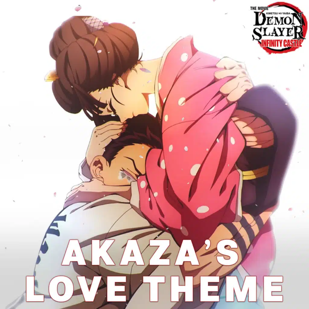 Akaza Love Theme (from"Demon Slayer: Infinity Castle") (Epic Emotional Cover)