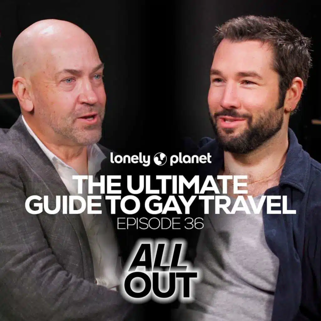 The ULTIMATE guide to gay travel. From the MUST go, to the absolute NO's, with Lonely Planet
