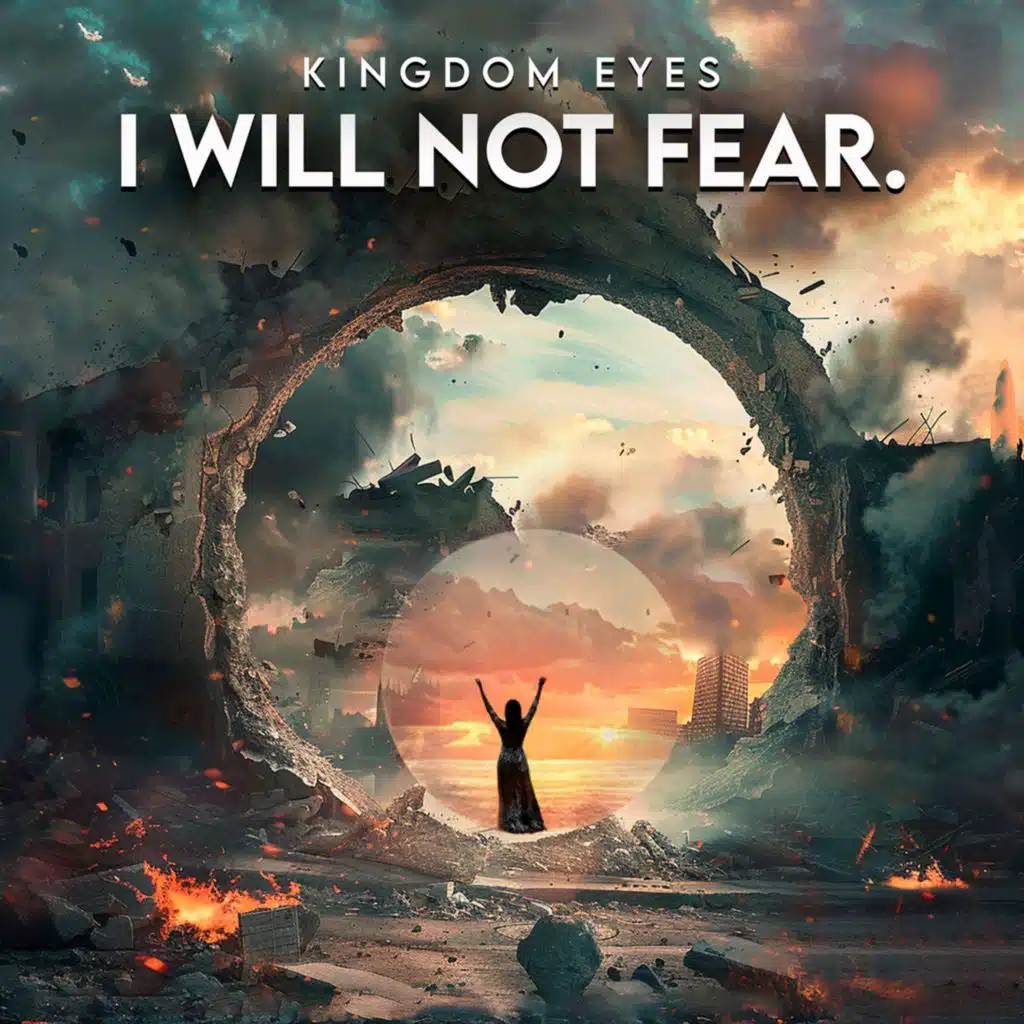 I WILL NOT FEAR