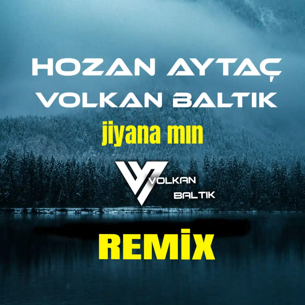 Jiyana Min (Volkan Baltık Remix) [feat. Volkan Baltik]