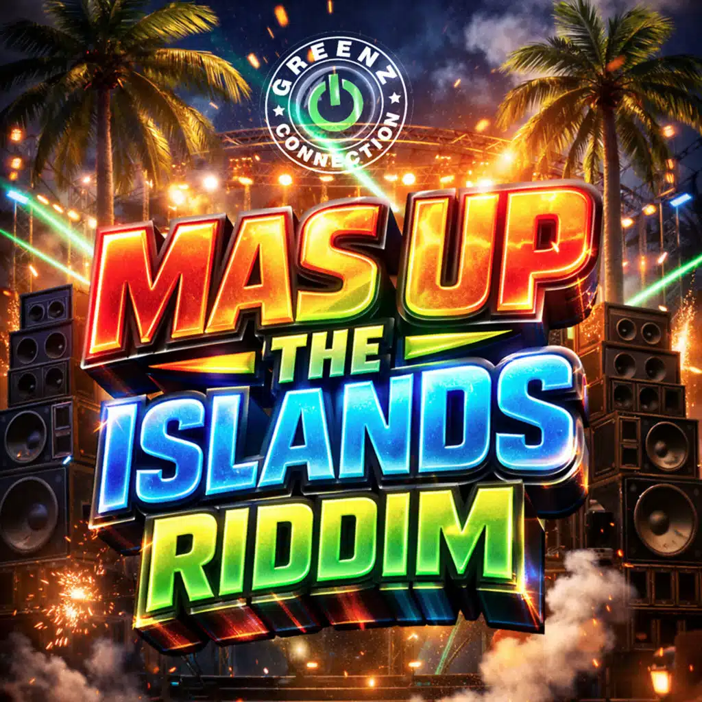 Mas Up the Islands Riddim