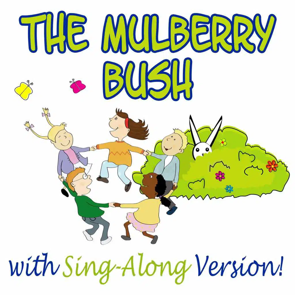 The Mulberry Bush