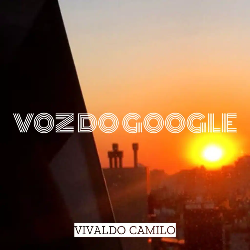 Voz Do Google (Ao Vivo)