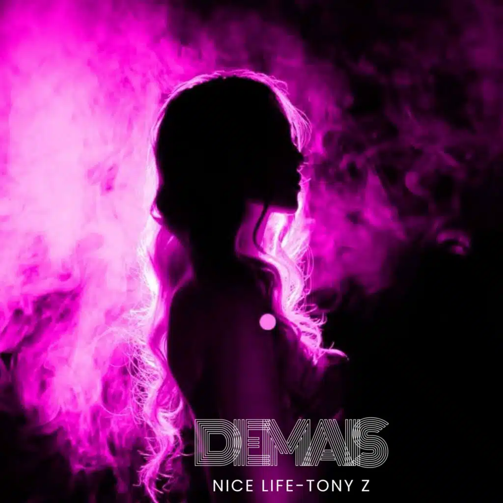 Nice Life & Tony Z