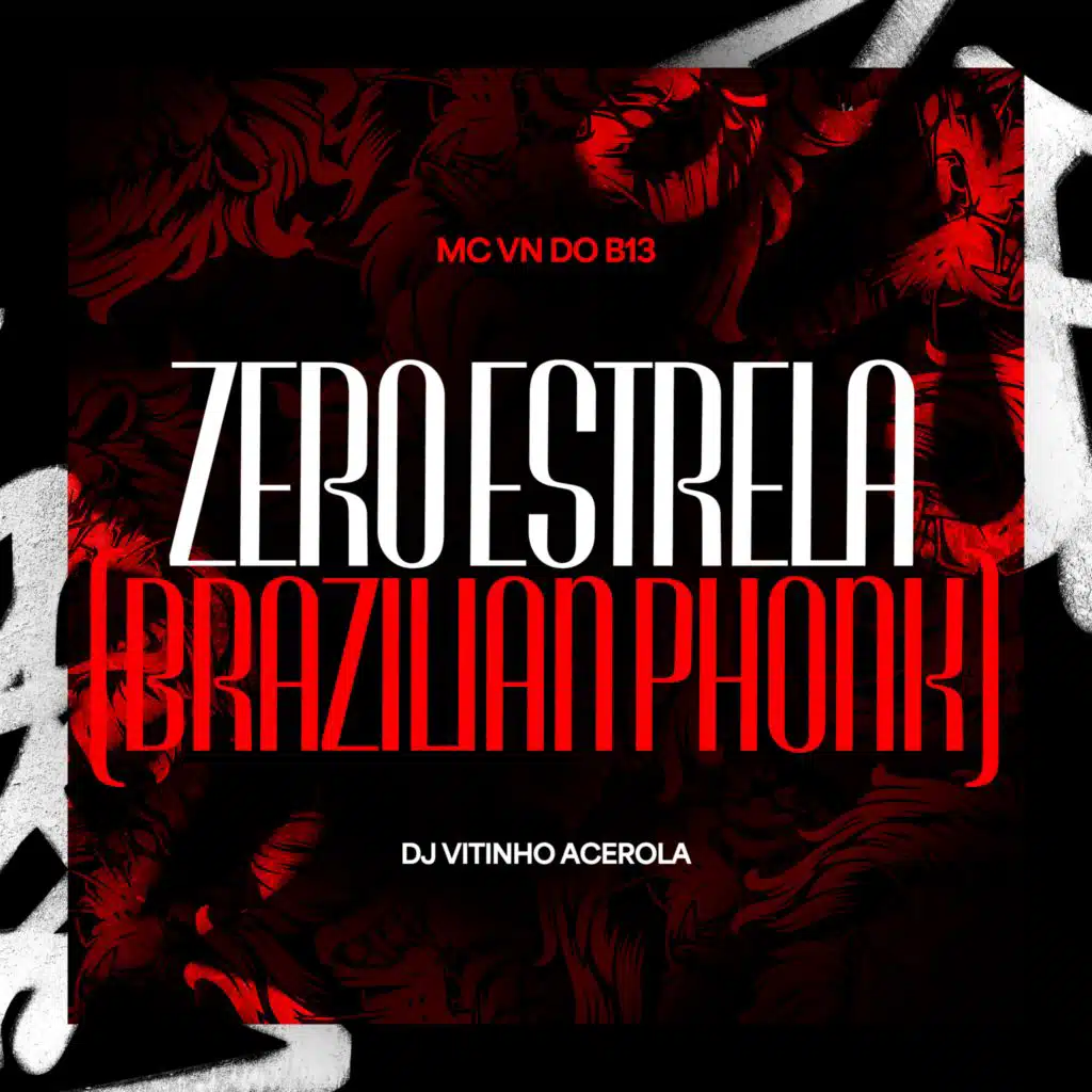 Zero Estrela - Brazilian Phonk