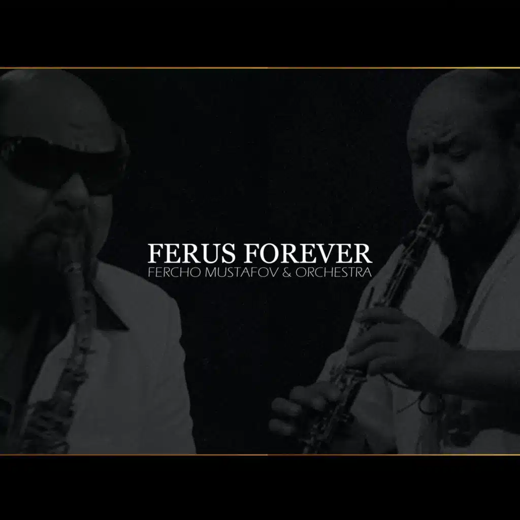 FERUS FOREVER