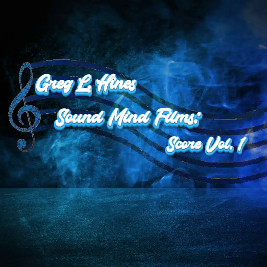 Sound Mind Films: Score, Vol. 1