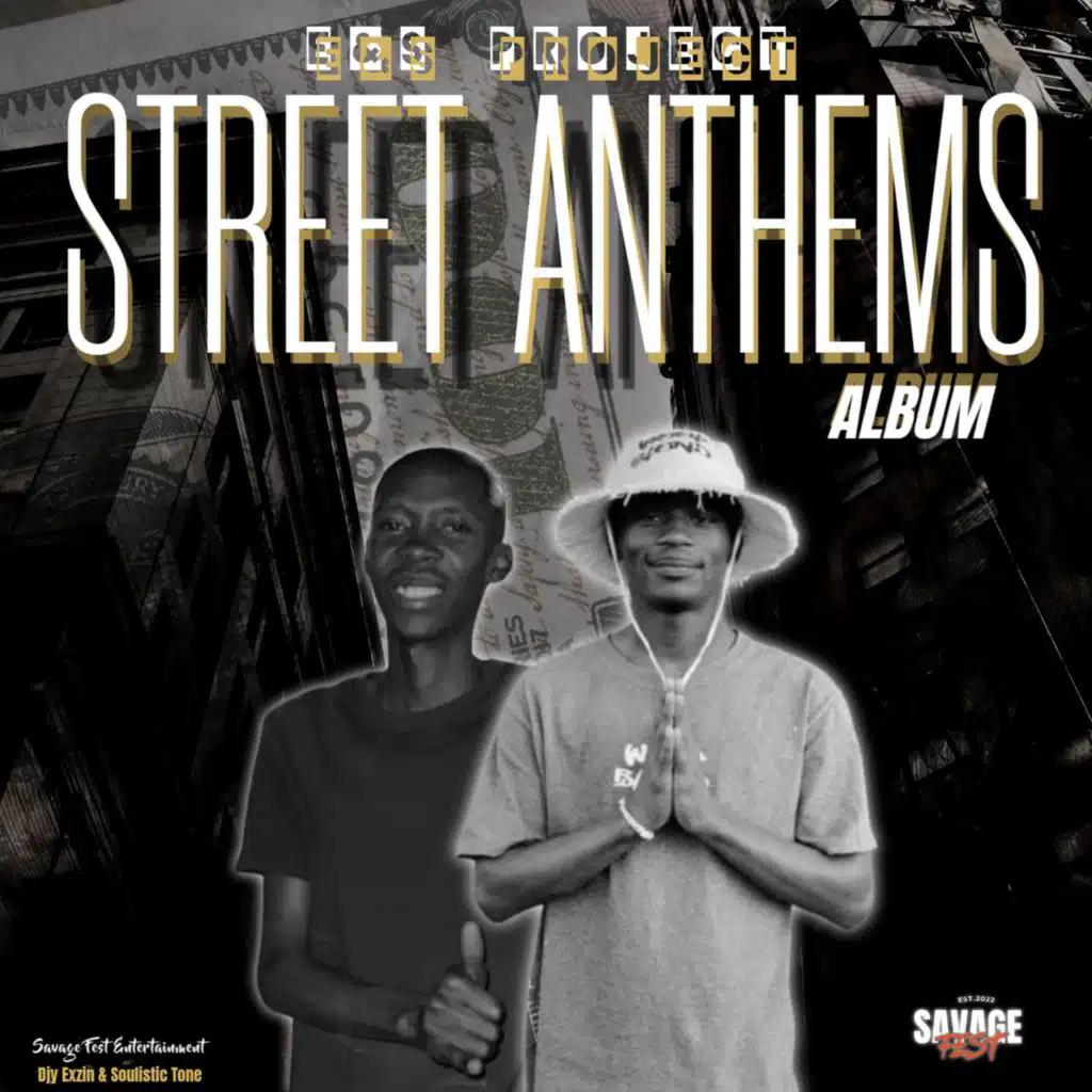 Street Anthems (feat. Djy Exzin)