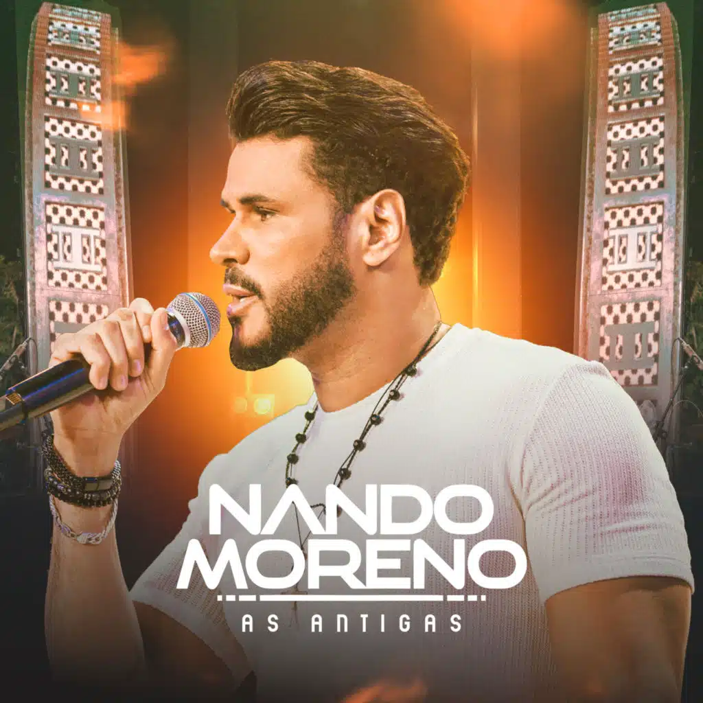 Nando Moreno - As Antigas