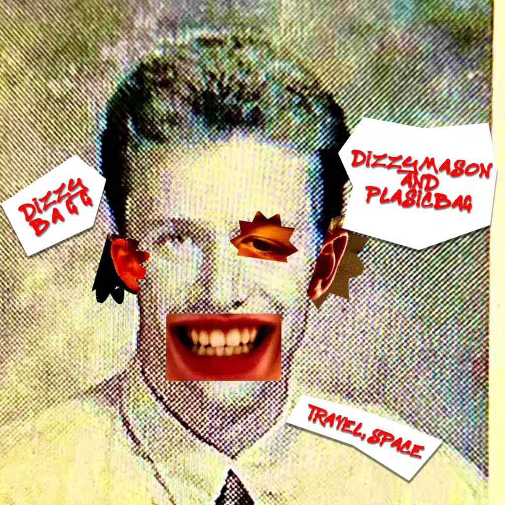 TRAVEL, SPACE (feat. Plasic Bag & DIZZYMASON)