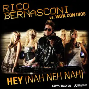 Nah Neh Nah (Rico Bernasconi vs Vaya Con Dios) (Jake & Cooper Radio Remix)