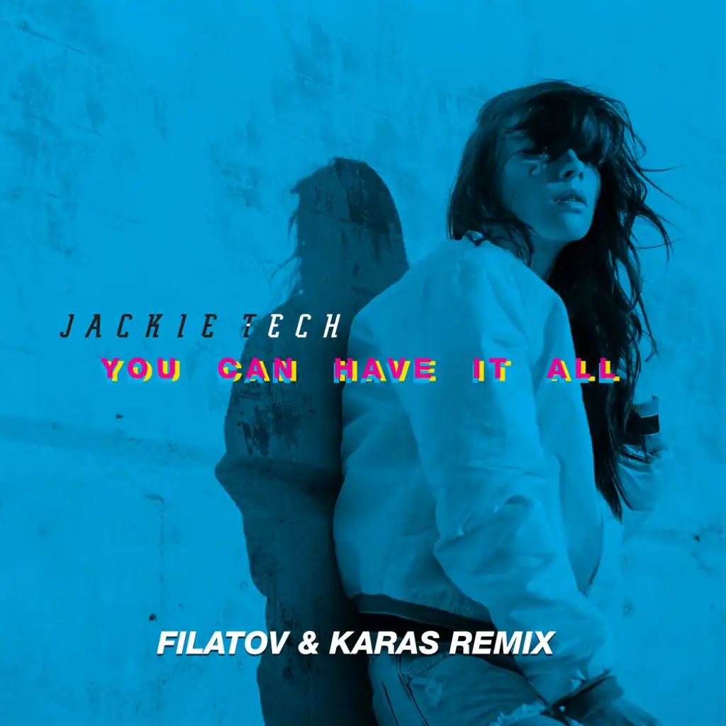 You Can Have It All (Filatov & Karas Remix Radio Version)