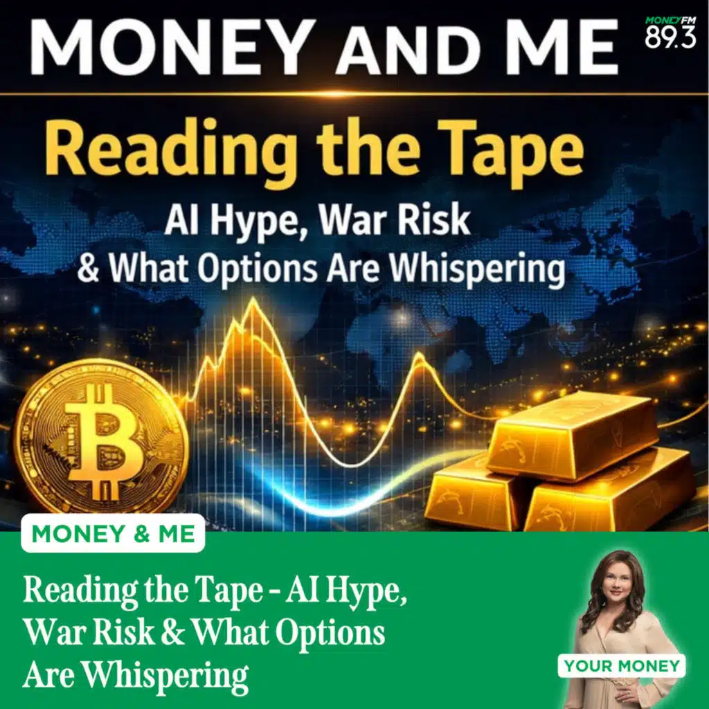 Money and Me: Reading the Tape - AI Hype, War Risk & What Options Are Whispering