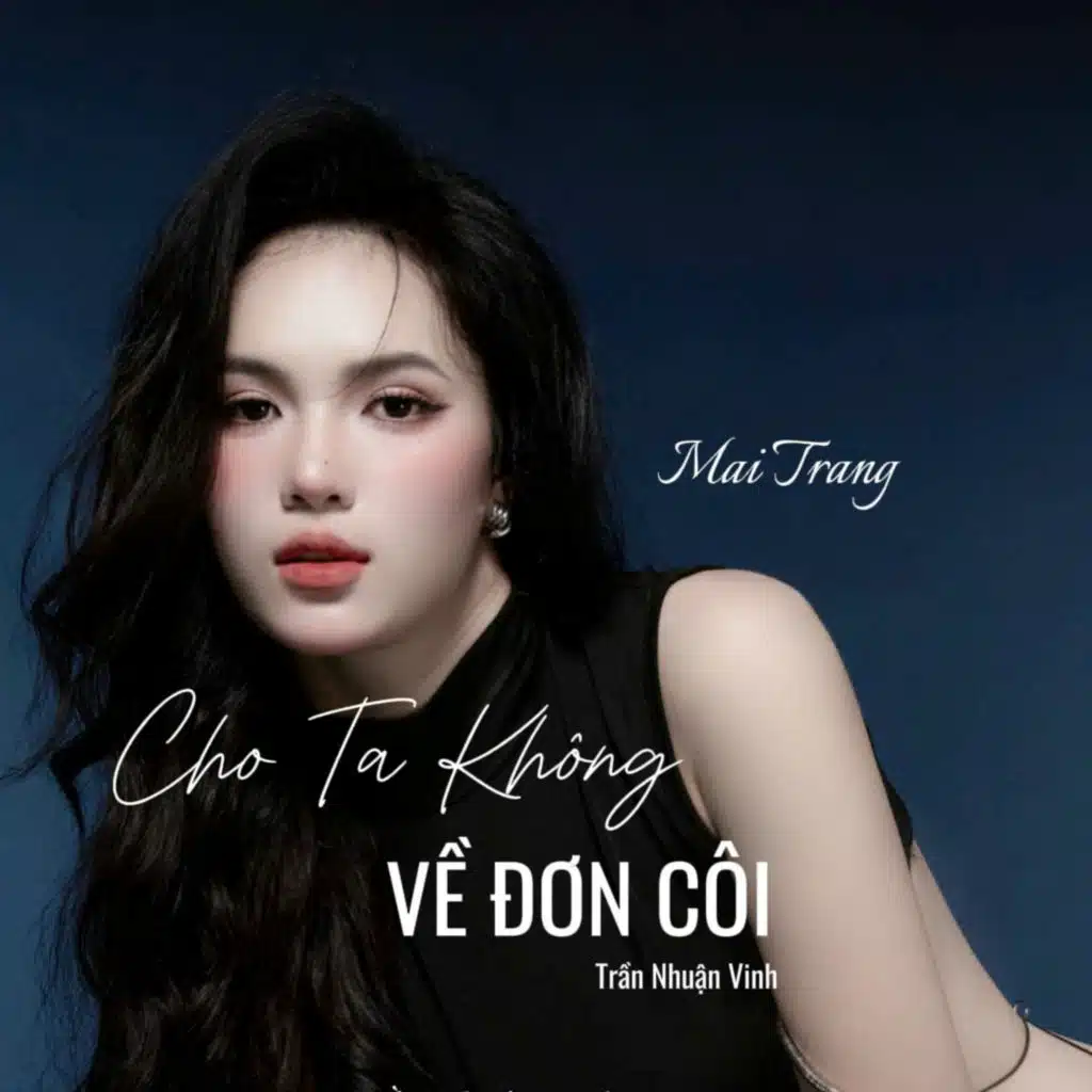 Cho Ta Không Về Đơn Côi