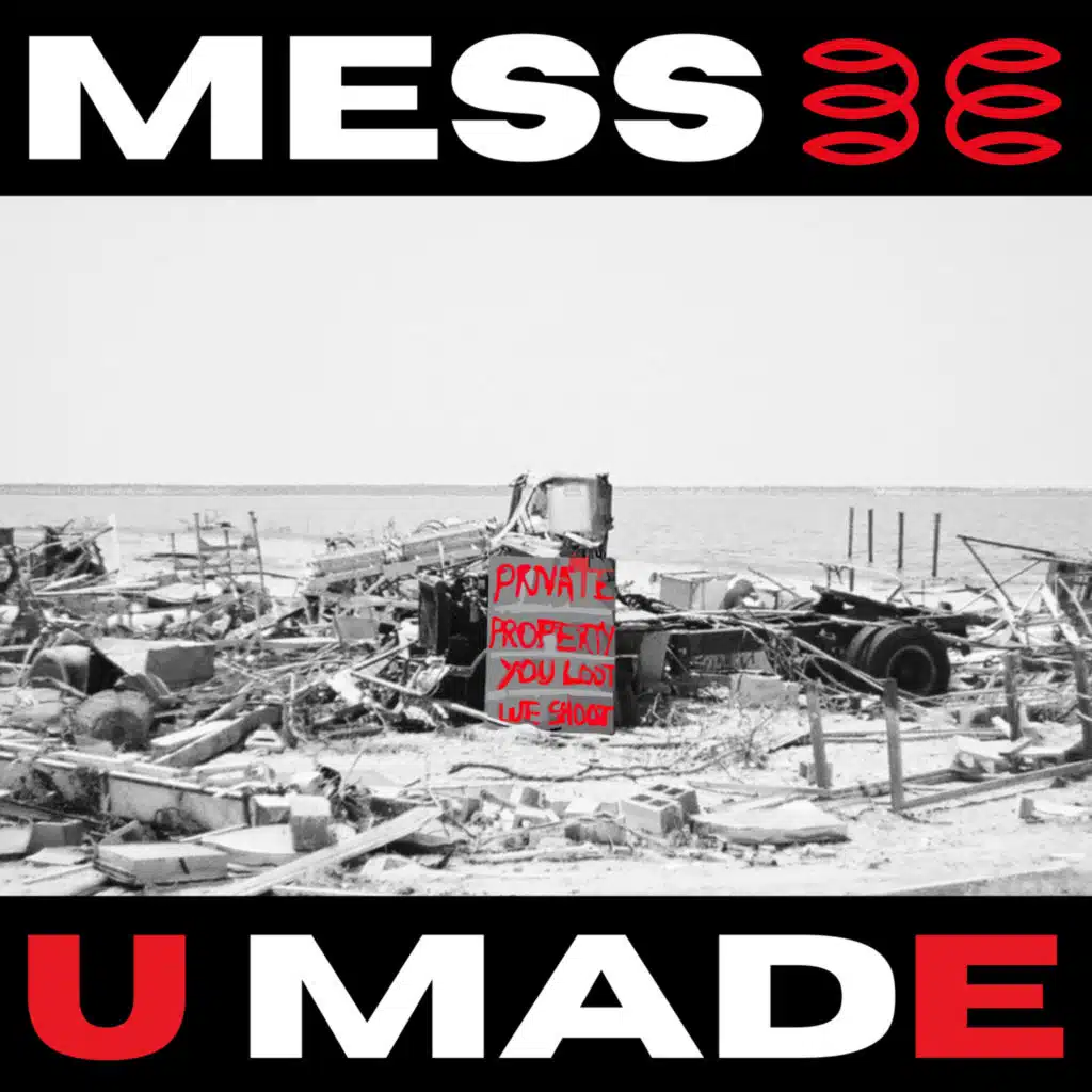 Mess U Made