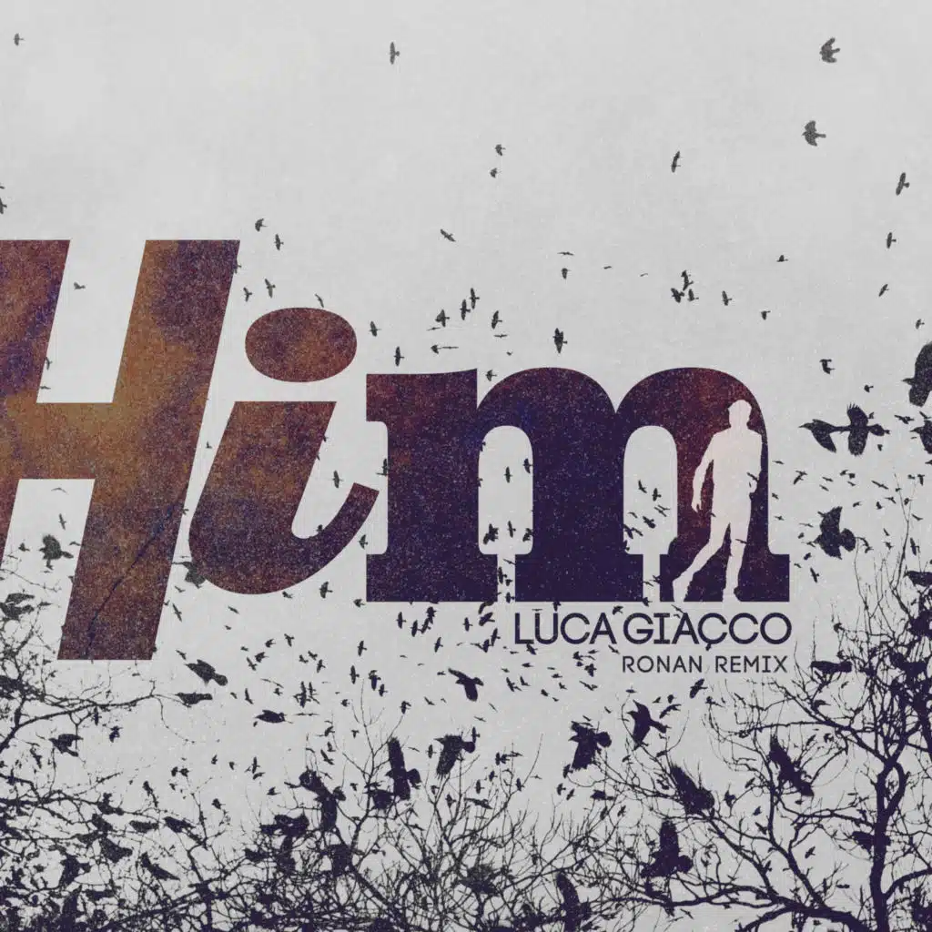 Him (Ronan Remix)