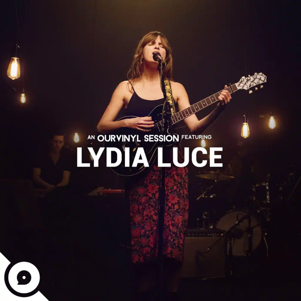 Lydia Luce | OurVinyl Sessions