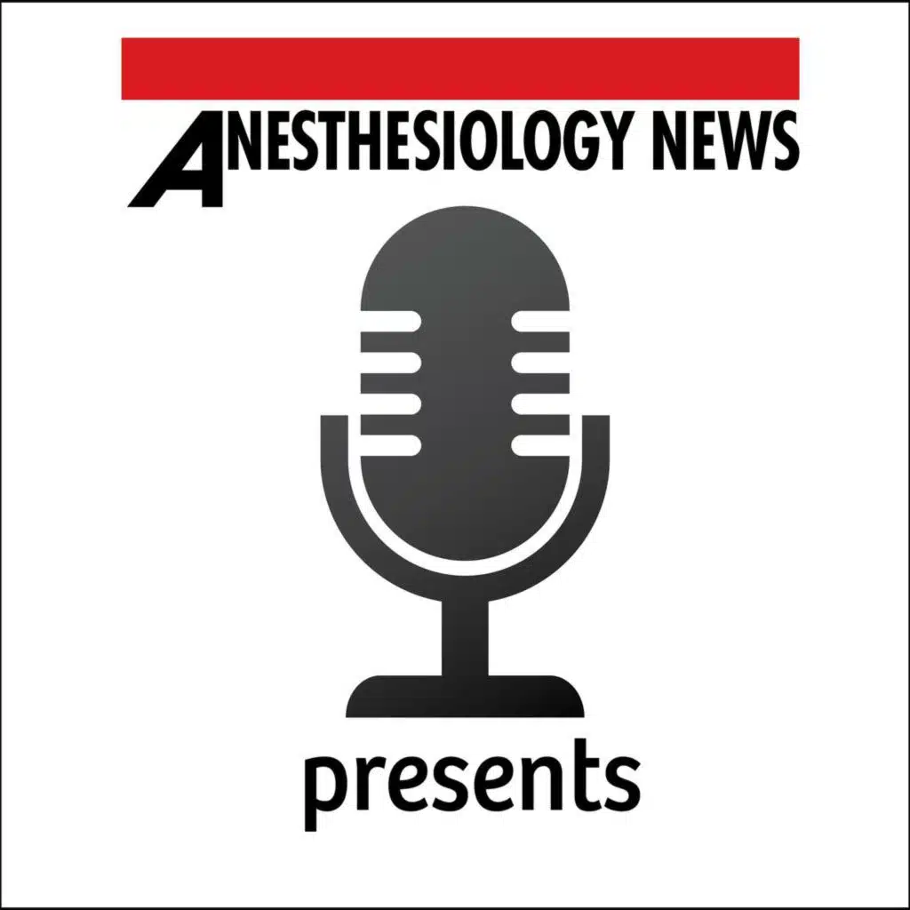 Anesthesiology News, Paul Bufano