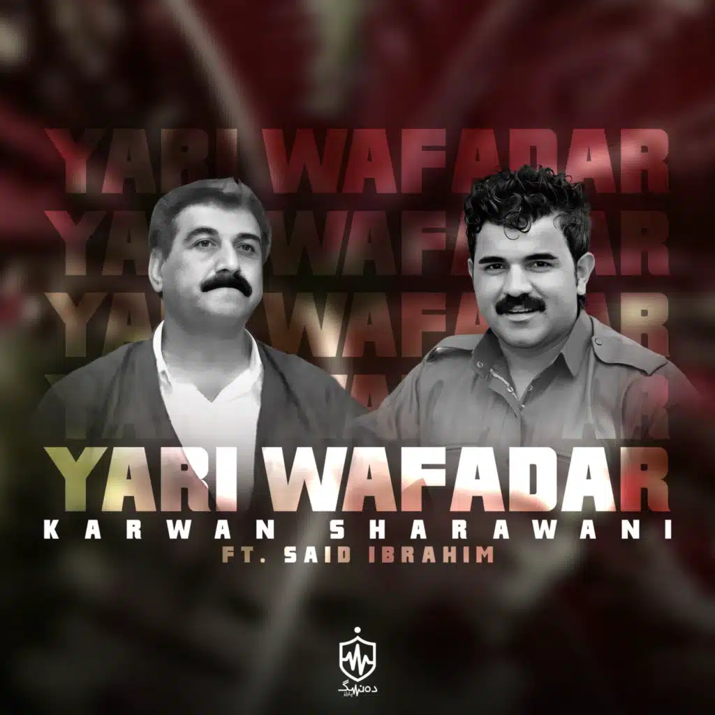 Yari Wafadar (feat. Said Ibrahim)