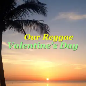 Our Reggae Valentine's Day