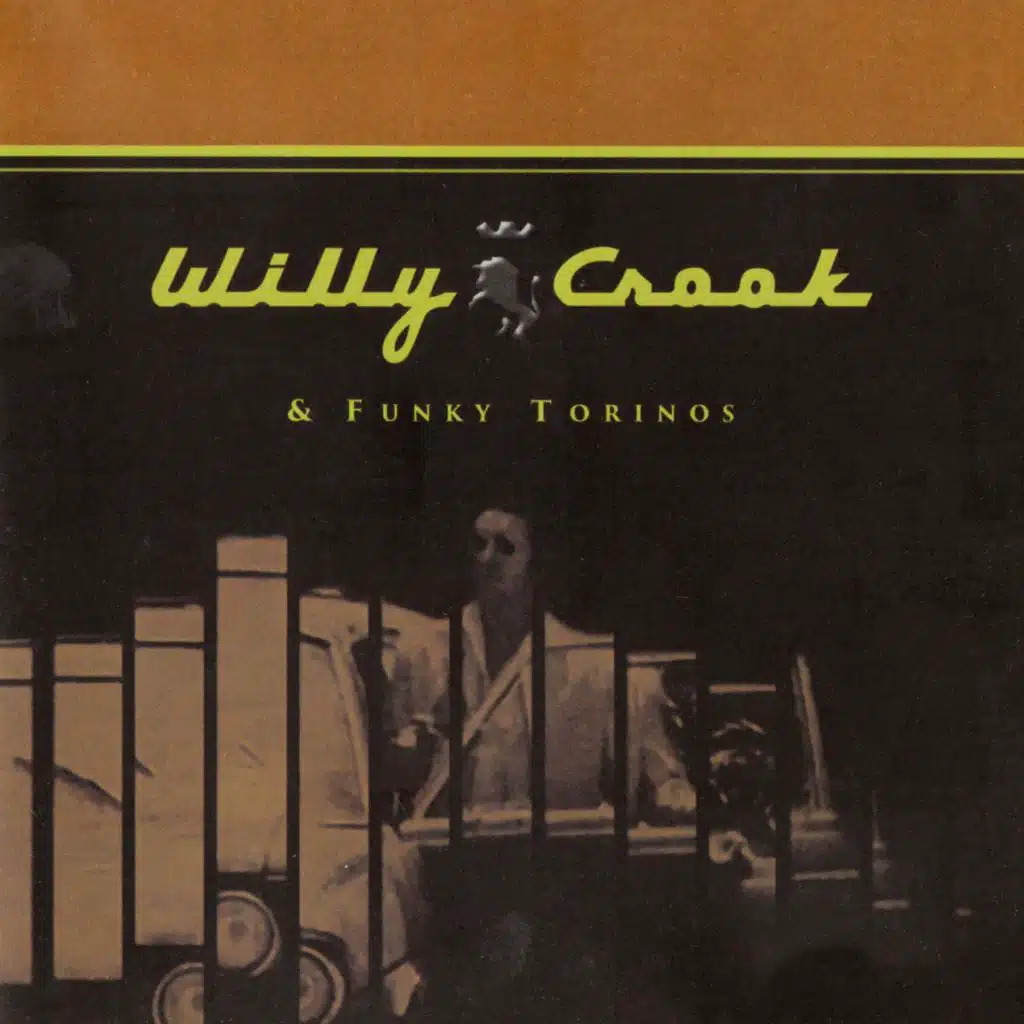 Willy Crook & Funky Torinos