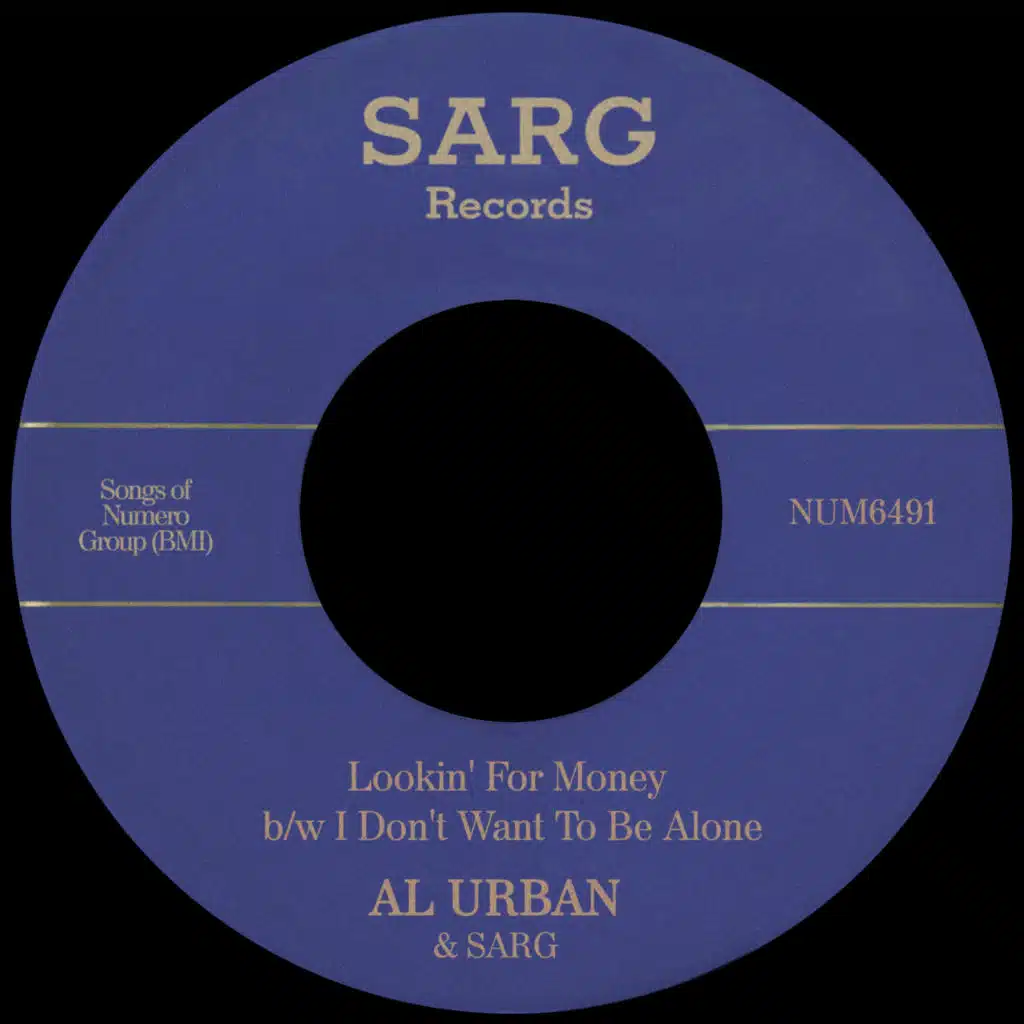 Lookin' For Money b/w I Don't Want To Be Alone