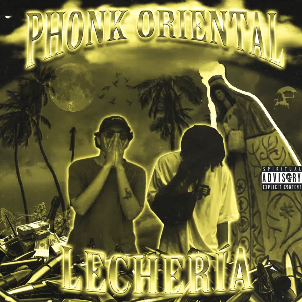 PHONK ORIENTAL VOL. 1 LECHERIA